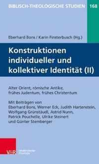 Konstruktionen Individueller Und Kollektiver Identitat (II): Alter Orient, Hellenistisches Judentum, Romische Antike, Alte Kirche
