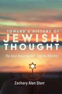 Toward a History of Jewish Thought