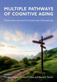 Multiple Pathways of Cognitive Aging