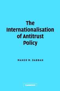 The Internationalisation of Antitrust Policy