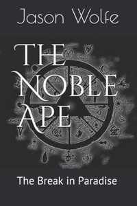 The Noble Ape