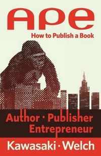 Ape: Author, Publisher, Entrepreneur