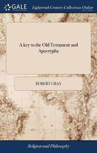 A key to the Old Testament and Apocrypha