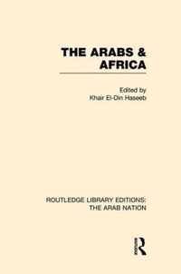 The Arabs and Africa (Rle: The Arab Nation)