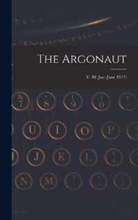 The Argonaut; v. 80 (Jan.-June 1917)