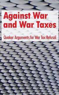 Against War and War Taxes