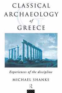 The Classical Archaeology of Greece