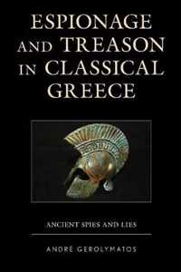 Espionage and Treason in Classical Greece