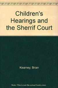 Children's Hearings and the Sherrif Court