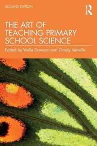 The Art of Teaching Primary School Science