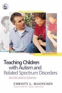 Teaching Children With Autism and Related Spectrum Disorders