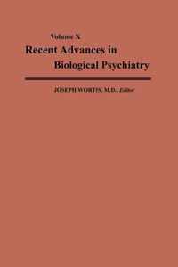 Recent Advances in Biological Psychiatry