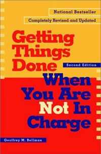 Getting Things Done When You'Re Not In Charge