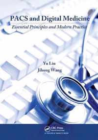 PACS and Digital Medicine