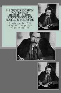 9-1 Gcse Revision Notes for Robert Louis Stevenson?s Dr Jekyll & MR Hyde