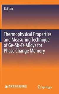 Thermophysical Properties and Measuring Technique of Ge Sb Te Alloys for Phase C