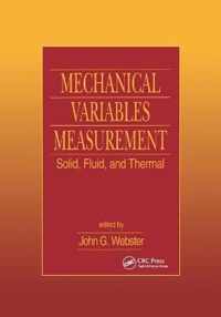 Mechanical Variables Measurement - Solid, Fluid, and Thermal