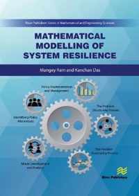 Mathematical Modelling of System Resilience