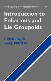 Introduction to Foliations and Lie Groupoids