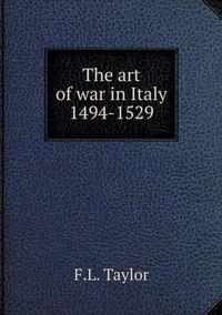 The art of war in Italy 1494-1529