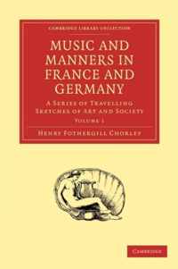 Music and Manners in France and Germany