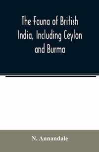 The Fauna of British India, Including Ceylon and Burma; Freshwater sponges, hydroids & Polyzoa