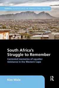 South Africa's Struggle to Remember