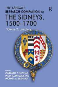The Ashgate Research Companion to The Sidneys, 1500-1700: Volume 2