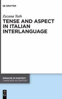 Tense and Aspect in Italian Interlanguage