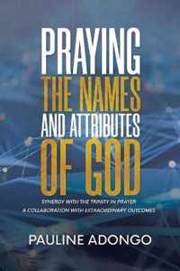 Praying the Names and Attributes of God