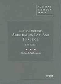 Arbitration Law And Practice: Cases And Materials