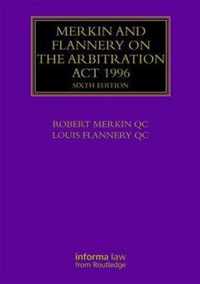 Merkin and Flannery on the Arbitration Act 1996