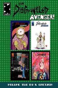 The Disgruntled Avenger Volume 2