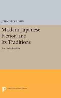 Modern Japanese Fiction and Its Traditions