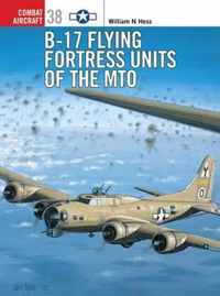B-17 Flying Fortress Units of the Mto