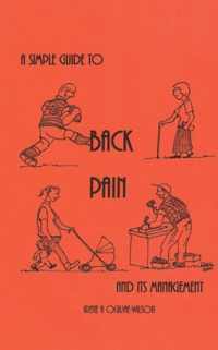 A Simple Guide to Back Pain and its Management
