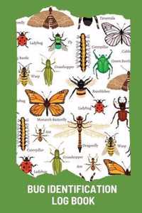 Bug Identification Log Book For Kids