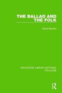 The Ballad and the Folk (Rle Folklore)
