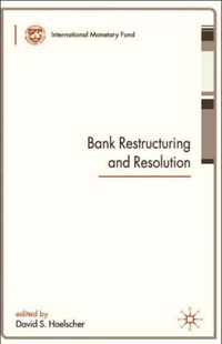 Bank Restructuring and Resolution