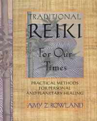 Traditional Reiki for Our Times