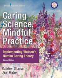 Caring Science, Mindful Practice