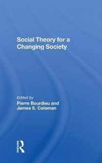 Social Theory For A Changing Society