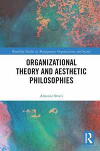 Organizational Theory and Aesthetic Philosophies