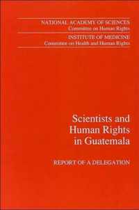 Scientists and Human Rights in Guatemala