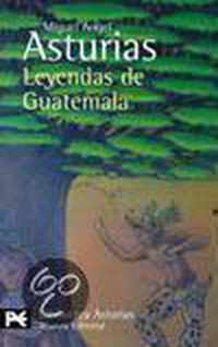 Leyendas de Guatemala / Legends of Guatemala