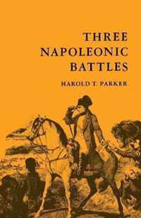 Three Napoleonic Battles