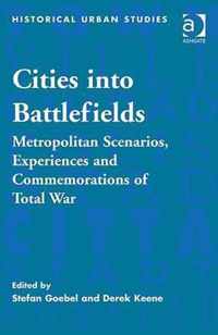 Cities into Battlefields