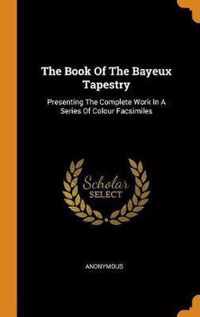 The Book of the Bayeux Tapestry