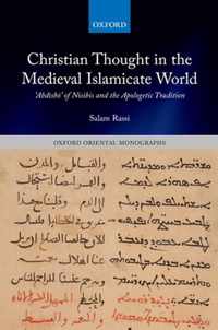 Christian Thought in the Medieval Islamicate World