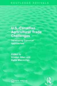 U.S.-Canadian Agricultural Trade Challenges